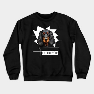 Funny Gordon Setter Dog Owner Humor Crewneck Sweatshirt